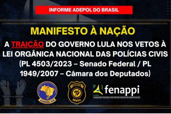 Adepol Repudia Vetos Na Lei Das Pol Cias Civis Trai O Do Governo Lula