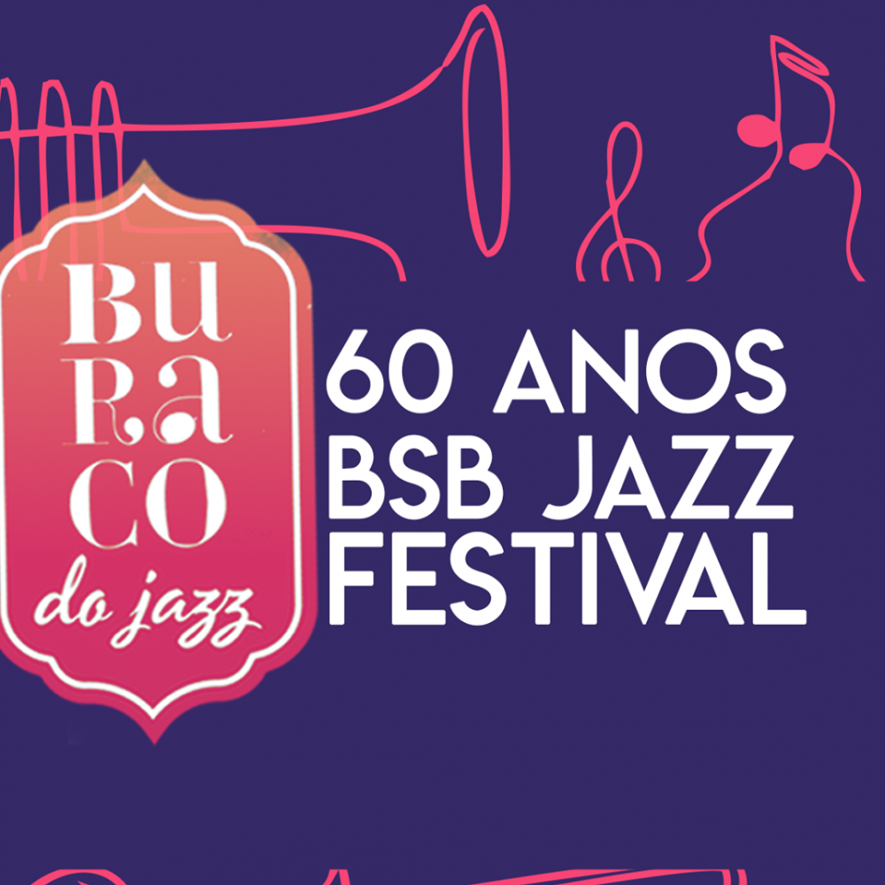 Buraco do Jazz comemora os 60 anos de Brasília com edição on-line