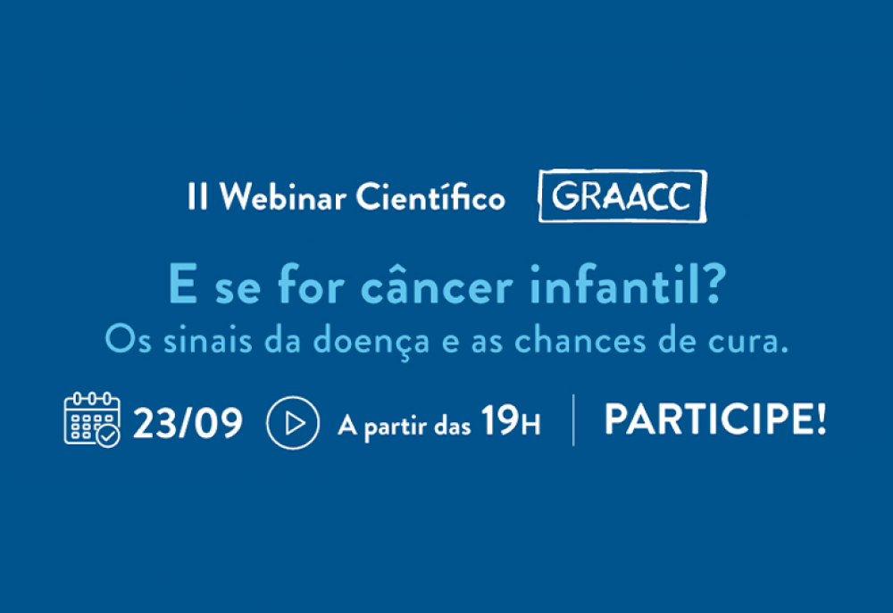 Hospital do GRAACC promove webinário sobre sinais de câncer infantil 