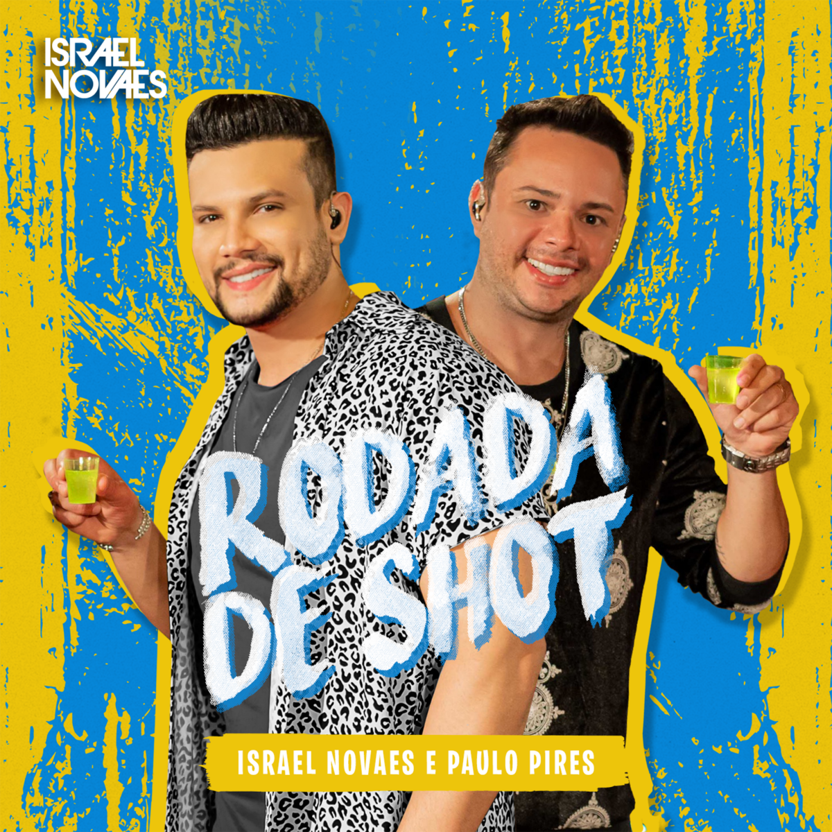 Israel Novaes lança hit ‘Rodada de Shot’ em parceria com Paulo Pires