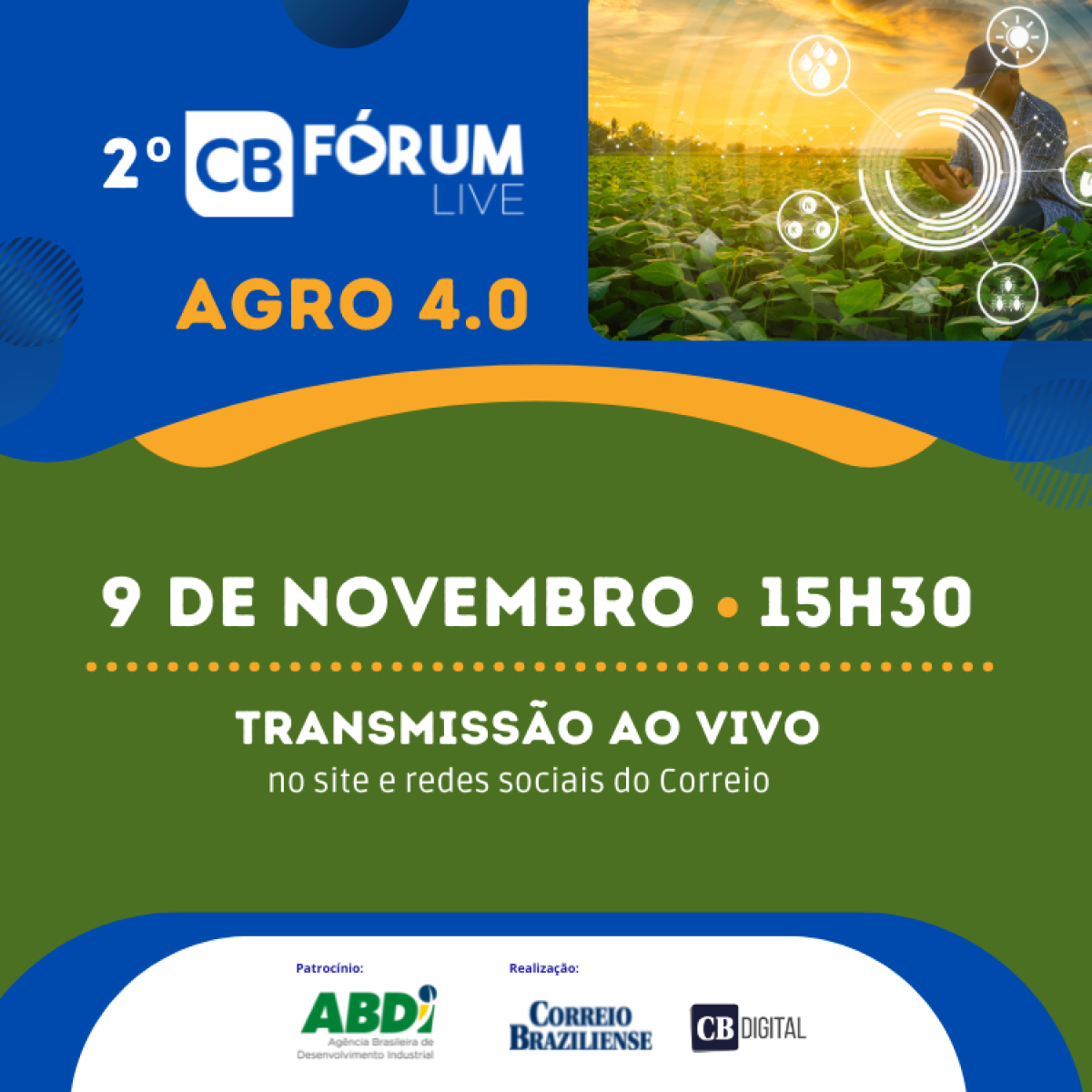 CB Fórum Agro 4.0: Evento debate difusão de tecnologia no campo