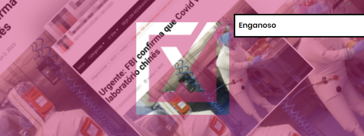 FBI não confirmou origem do novo coronavírus, ao contrário do que diz tuíte