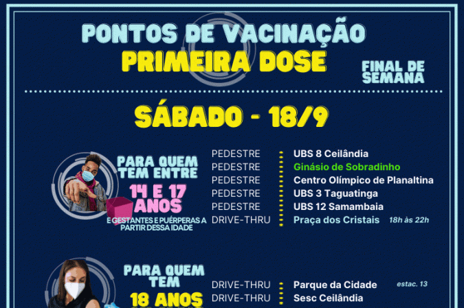 Vacinação contra covid-19 no fim de semana de 17 e 18 de setembro, no Distrito Federal