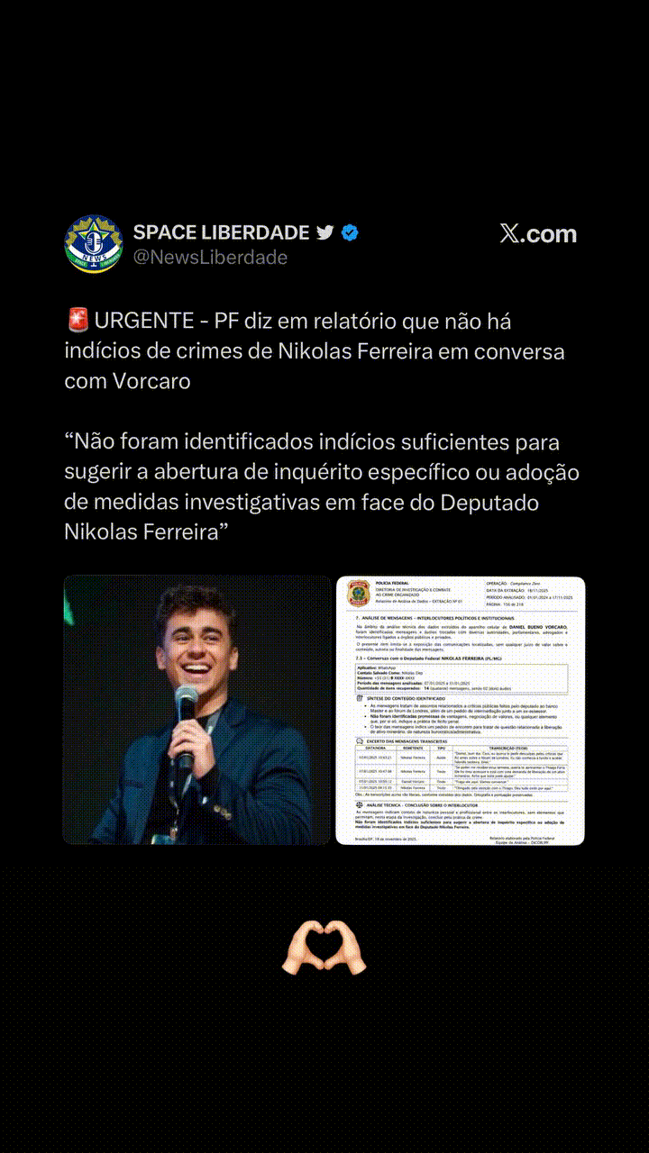 Com emoji de cora&ccedil;&atilde;o, Nikolas compartilhou not&iacute;cia sobre o suposto relat&oacute;rio nos stories