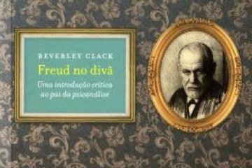 Crédito: Editora WMF Martins Fontes/Reprodução. Capa do livro Freud do divã: uma introdução crítica ao pai da psicanálise, de Beverley Clack; tradução de Waldéa Barcellos. -  (crédito: Editora WMF Martins Fontes/Reprodução)