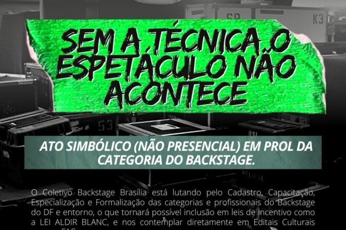 Chamada do ato do Coletivo Backstage -  (crédito: Coletivo Backstage/Divulgação)