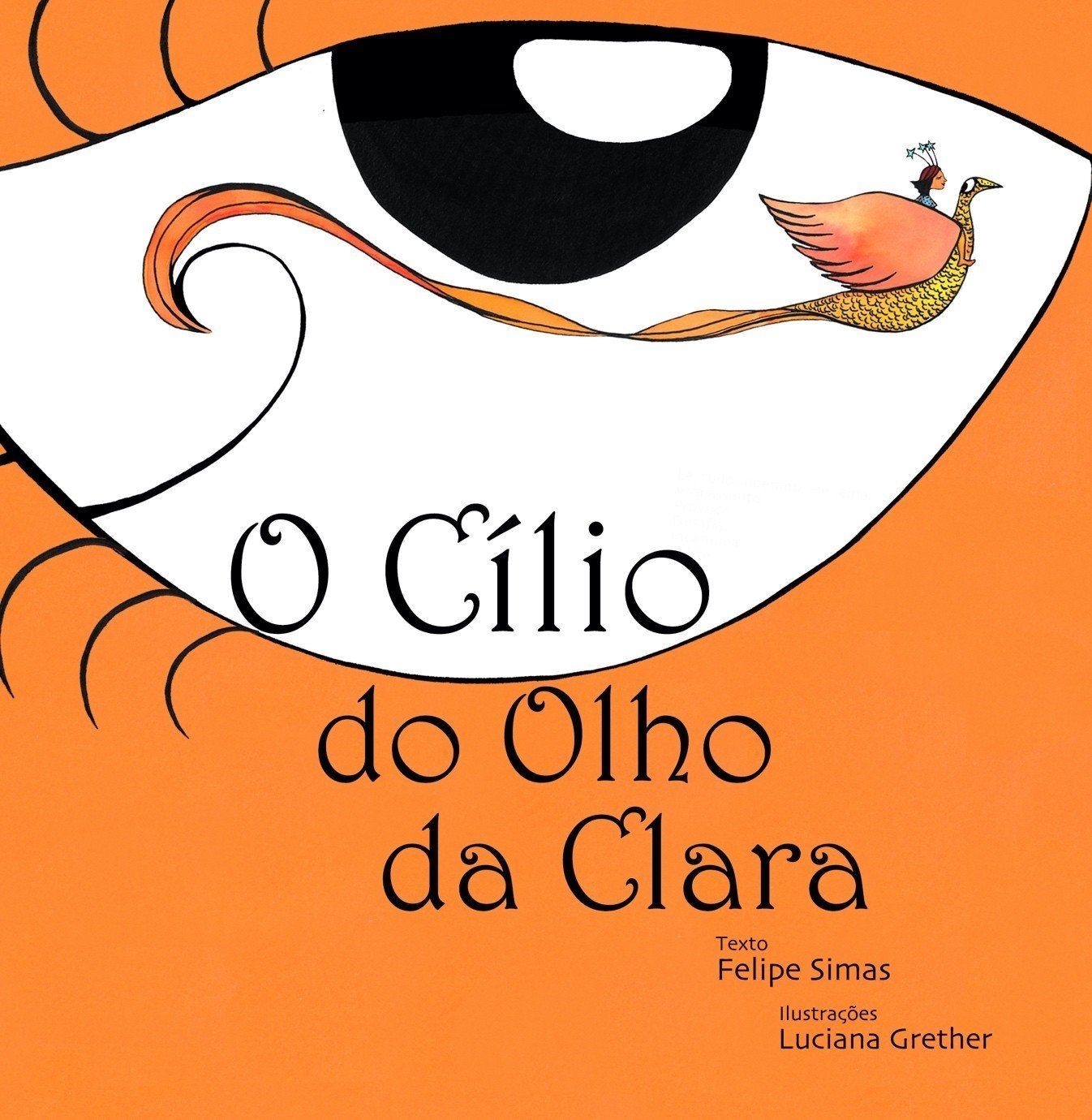 Capa do livro O cílio do olho da Clara, de Felipe Simas e Luciana Grether
