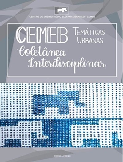 Capa do livro lançado pelo Centro de Ensino Médio Elefante Branco (Cemeb) Capa do livro lançado pelo Centro de Ensino Médio Elefante Branco (Cemeb)