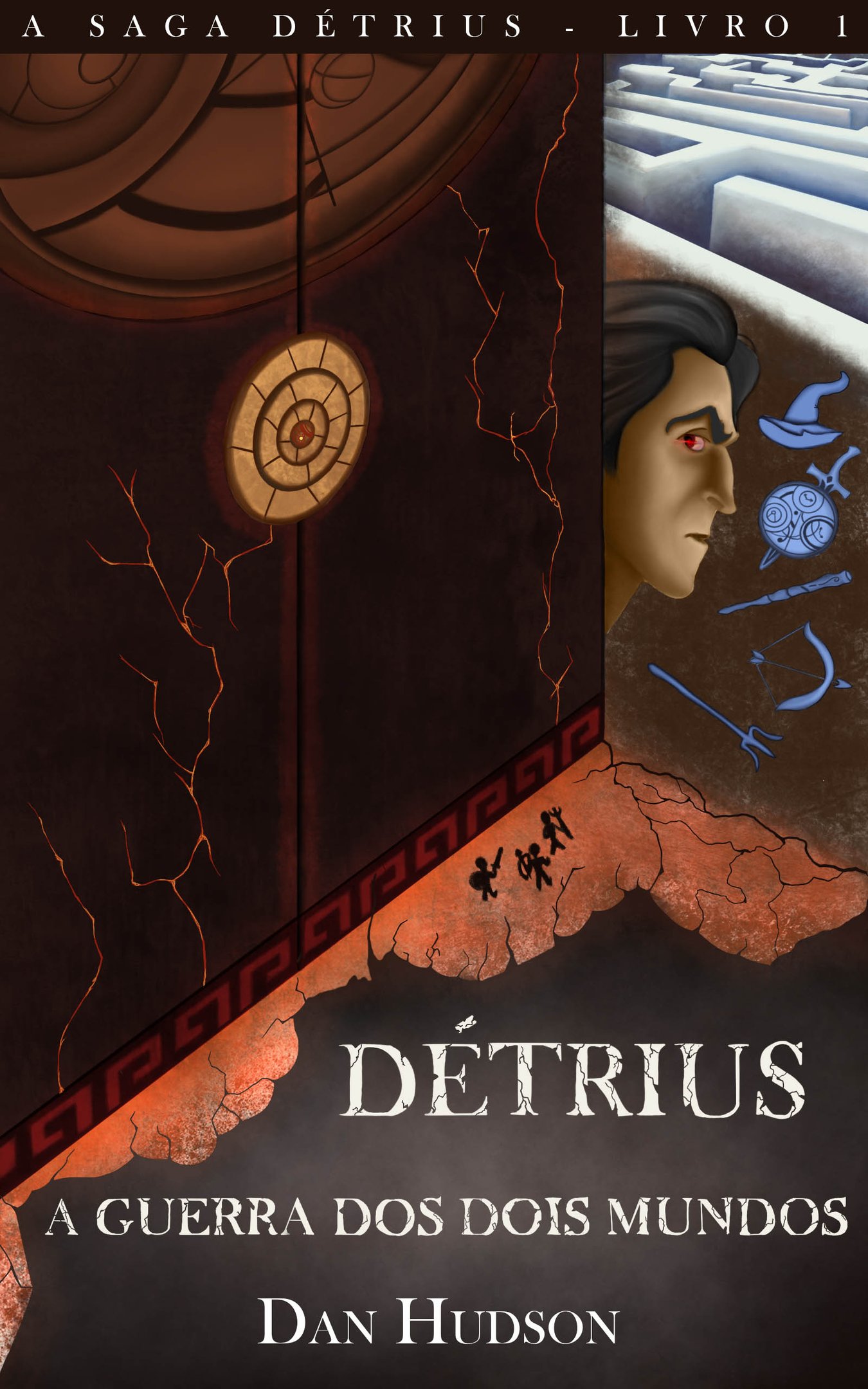 Capa do livro  'D&eacute;trius - A guerra dos dois mundos'. 