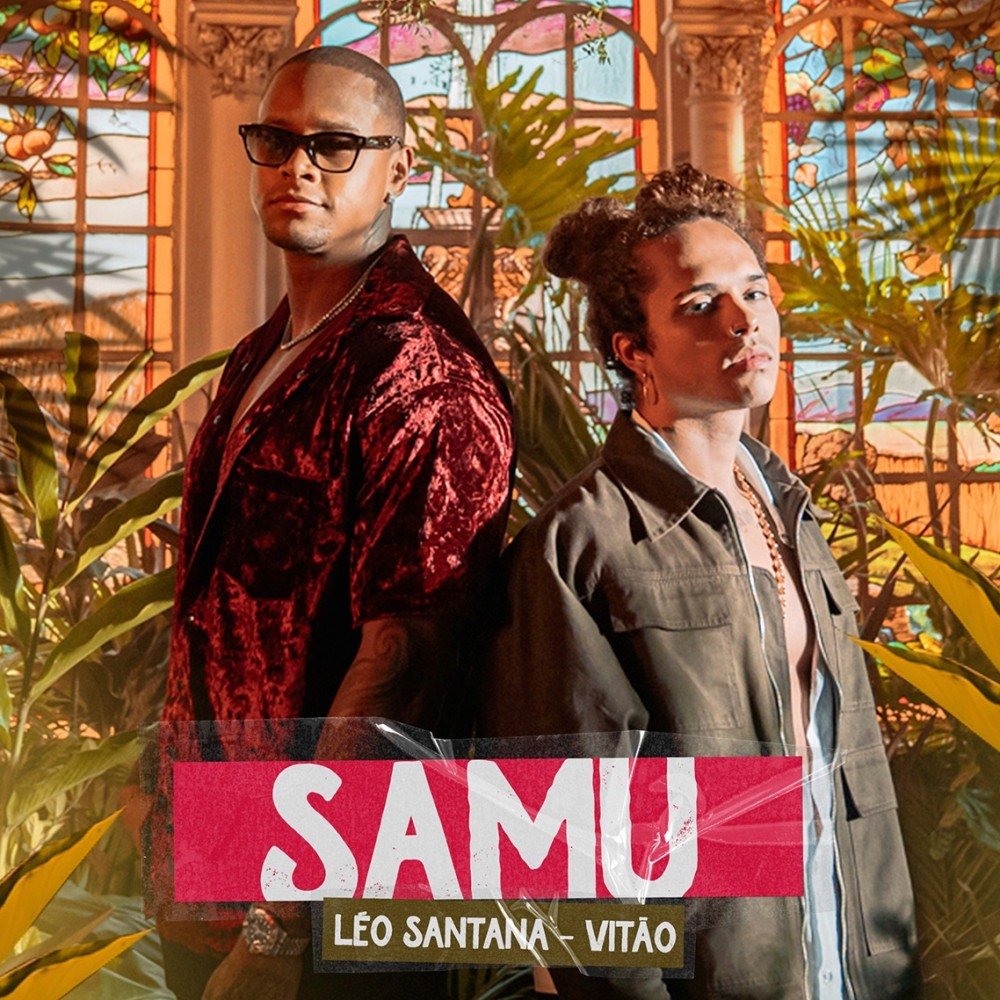 'Samu' de Léo Santana e Vitão é nova aposta para o verão. 