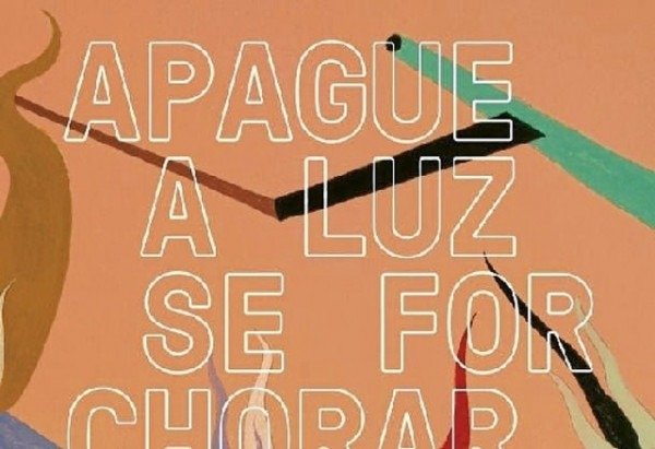 Apague a luz 
se for chorar

De Fabiane Guimarães. Editora Alfaguara, 160 páginas. Preço sugerido: 
R$ 59,90.