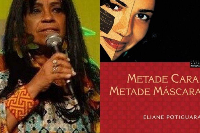 Eliane Potiguara e seu livro Metade Cara, Metade Máscara, de 2004