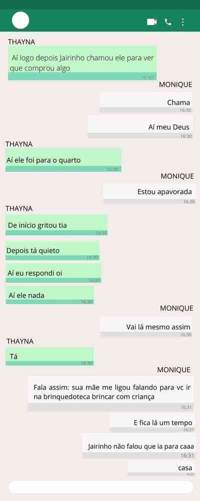 Troca de mensagens entre Monique Medeiros da Costa Silva de Almeida, mãe do menino Henry Borel, e Thayná de Oliveira Ferreira, babá da criança/ parte 1