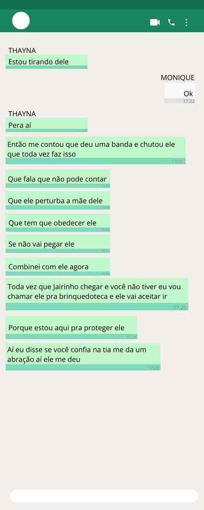 Troca de mensagens entre Monique Medeiros da Costa Silva de Almeida, mãe do menino Henry Borel, e Thayná de Oliveira Ferreira, babá da criança/ parte 10