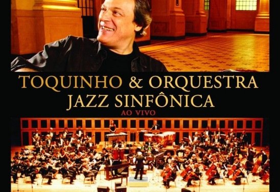 Toquinho e Jazz Sinfo?nica/Divulgação