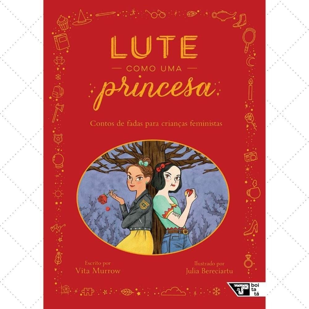 "Lute como uma princesa"