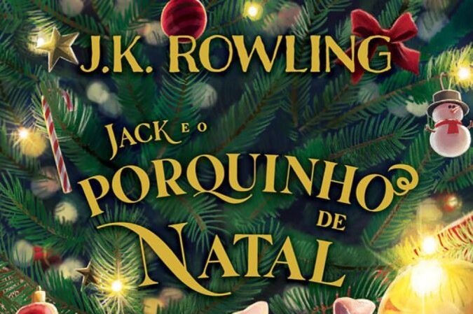 Capa de Jack e o Porquinho de Natal será publicado em 12 de outubro de 2021 em mais de vinte territórios, inclusive. Autora: J. K. Rowling
