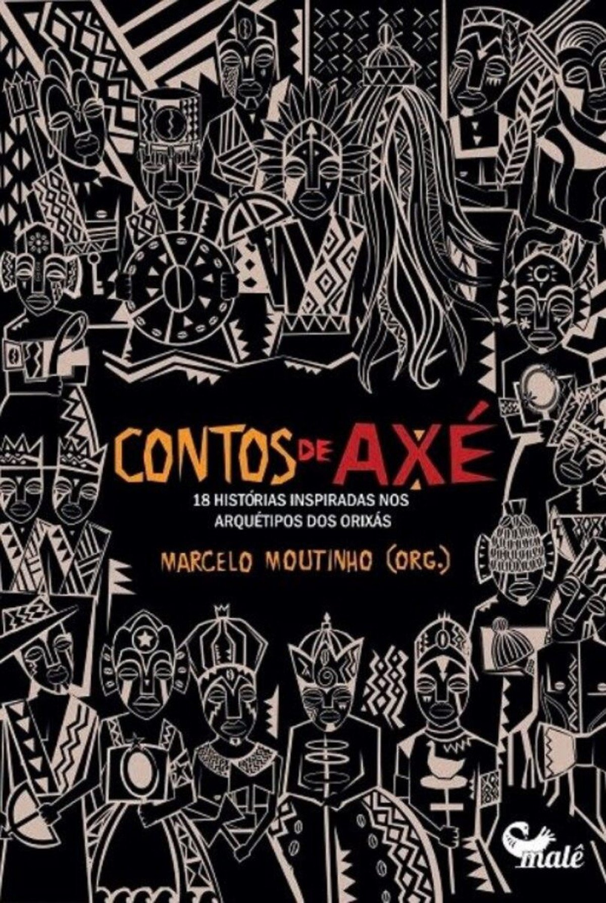  Crédito: Editora Malé/Divulgação. Livro Contos de Axé do escritor, Marcelo Moutinho.