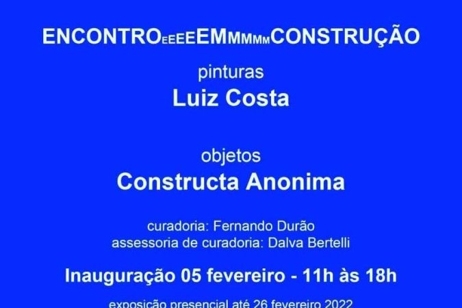 Cartaz da exposição 
Encontro em construção