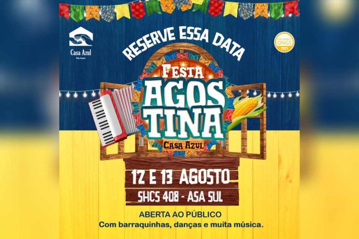 Organização Casa Azul promove festa agostina beneficente na Asa Sul