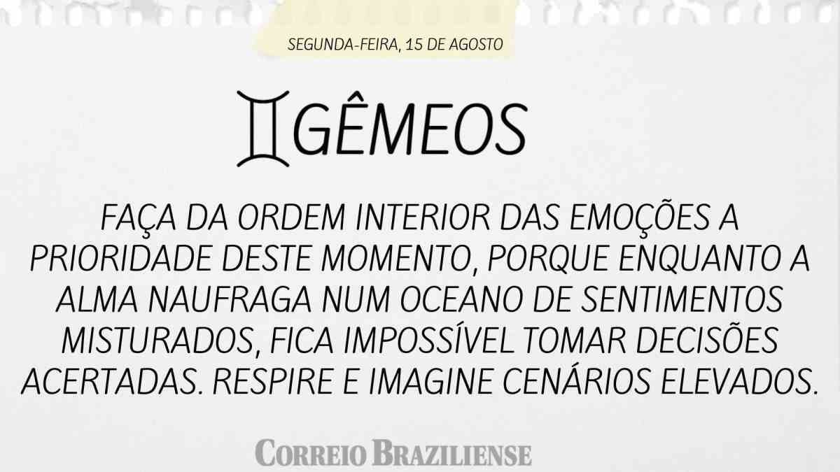 Horóscopo do dia: confira o que os astros revelam para esta segunda-feira  (15/8)