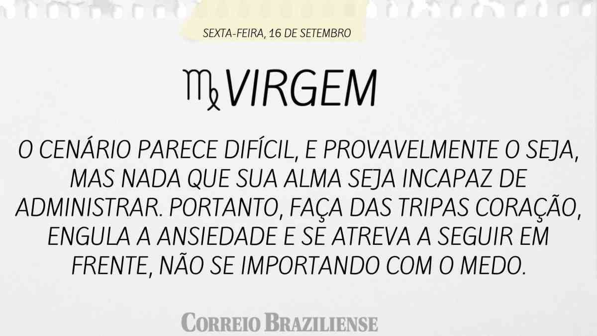 Horóscopo do dia: confira o que os astros revelam para esta terça-feira  (16/8)