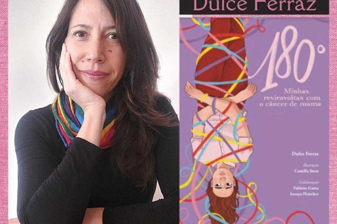 Dulce Ferraz, autora do livro 180&deg; &mdash; Minhas Reviravoltas com o C&acirc;ncer de Mama, que aborda a hist&oacute;ria de uma mulher no enfrentamento &agrave; doen&ccedil;a