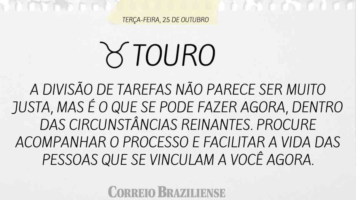 TOURO | TERÇA-FEIRA, 25 DE OUTUBRO