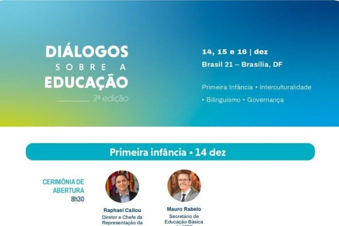 OEI promove evento para debater educação, primeira infância e escola bilíngue. -  (crédito: OEI promove evento para debater educação, primeira infância e escola bilíngue.)
