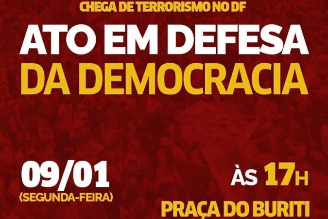 Convocação para ato em defesa da democracia no DF - (crédito: Divulgação) Convocação para ato em defesa da democracia no DF - (crédito: Divulgação)