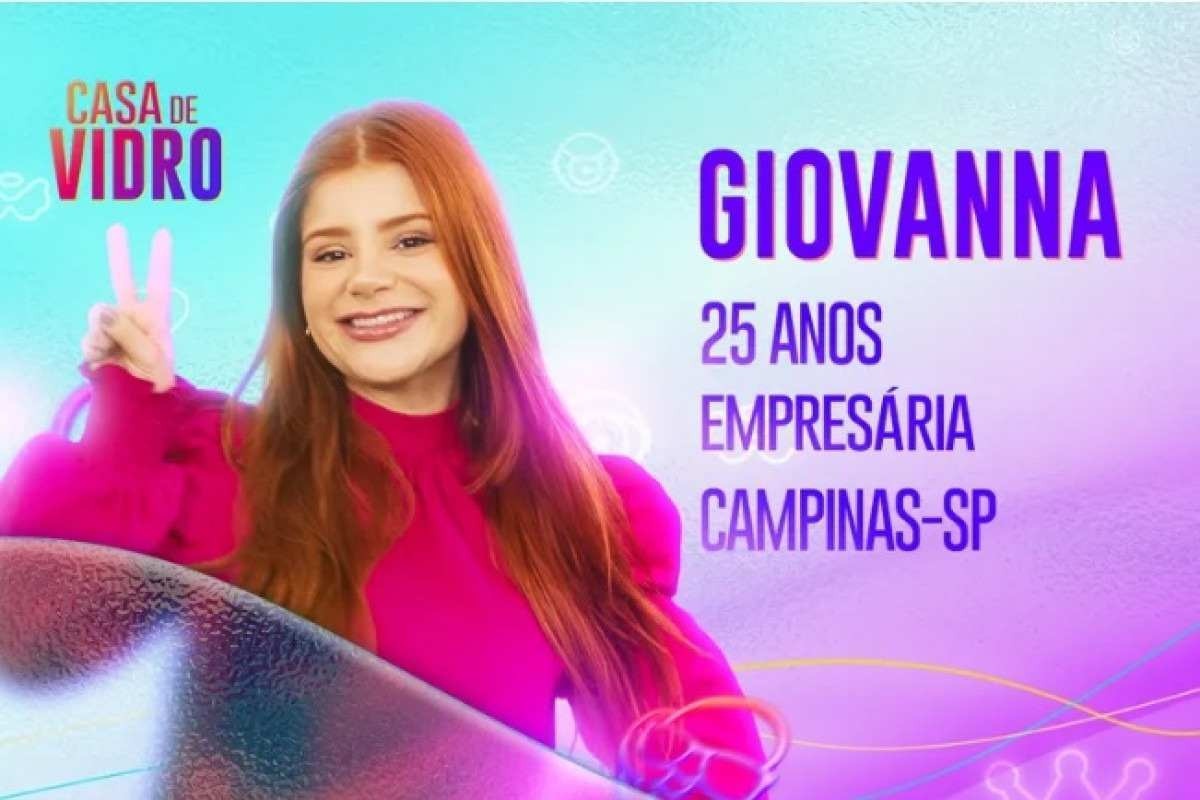Giovanna - participante da Casa de Vidro