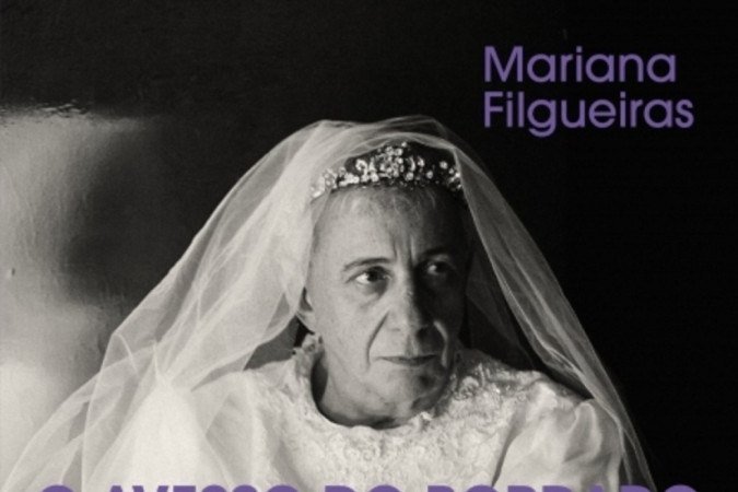 O avesso do bordado, biografia de Marco Nanini, de Mariana Filgueiras