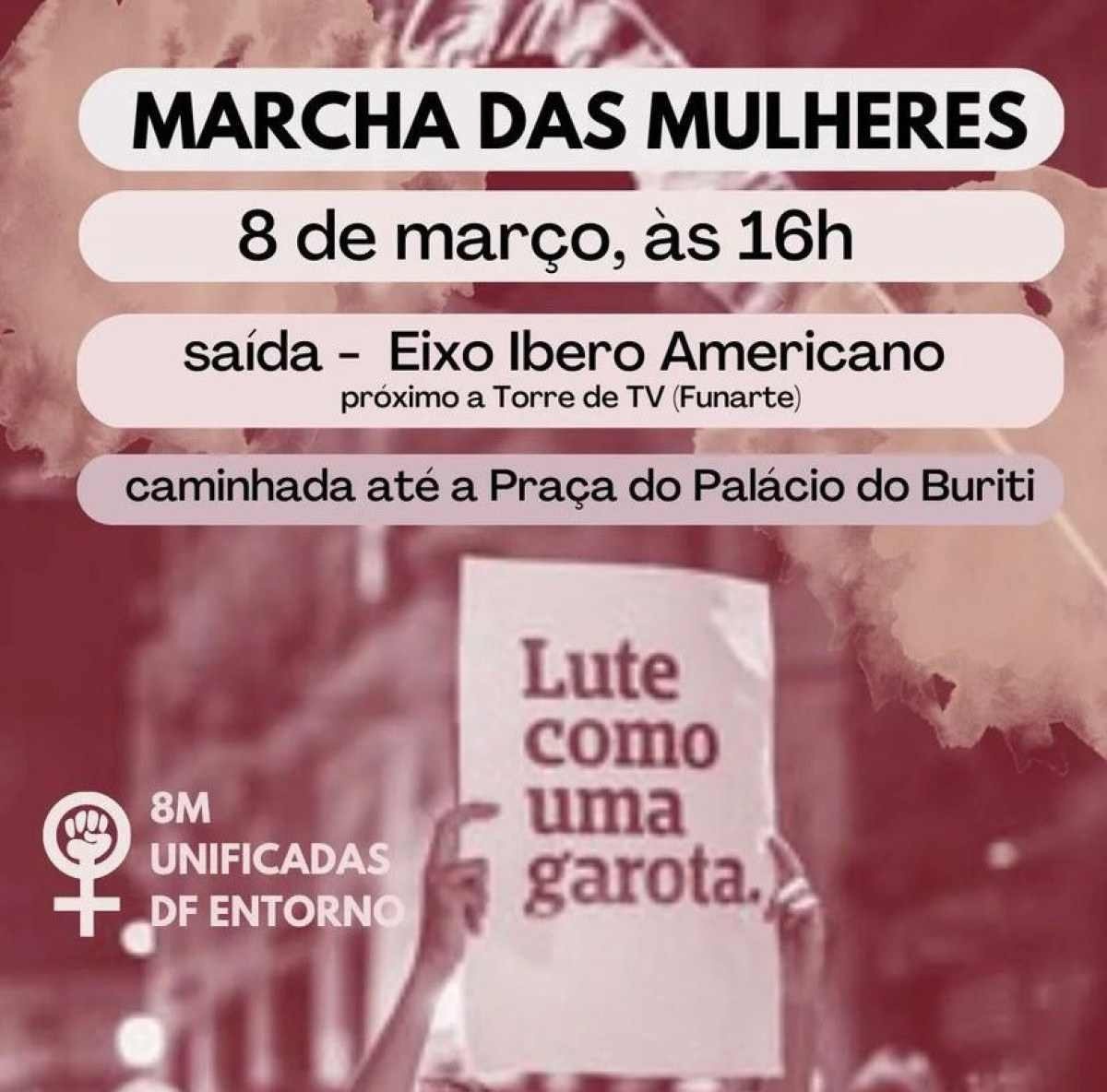 "É uma aposta na reconstrução do Brasil", afirma representante da Marcha das Mulheres que ocorre no DF nesta quarta-feira