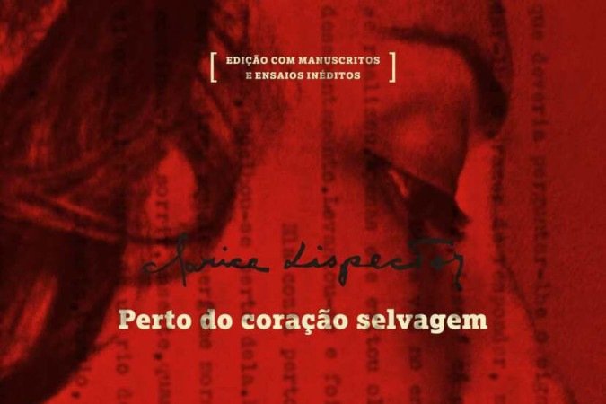 Perto do coração selvagem, Clarice Lispector, pela Editora Rocco (R$ 149,90)
Primeiro livro de Clarice Lispector. Singular, poético e envolvente, ganhou, no fim de 2022, uma belíssima edição, passando, assim, a fazer parte da coleção Manuscritos e Ensaios Inéditos. O volume, com projeto em capa dura e sobrecapa de papel vegetal, reúne imagens dos datiloscritos originais de Clarice.