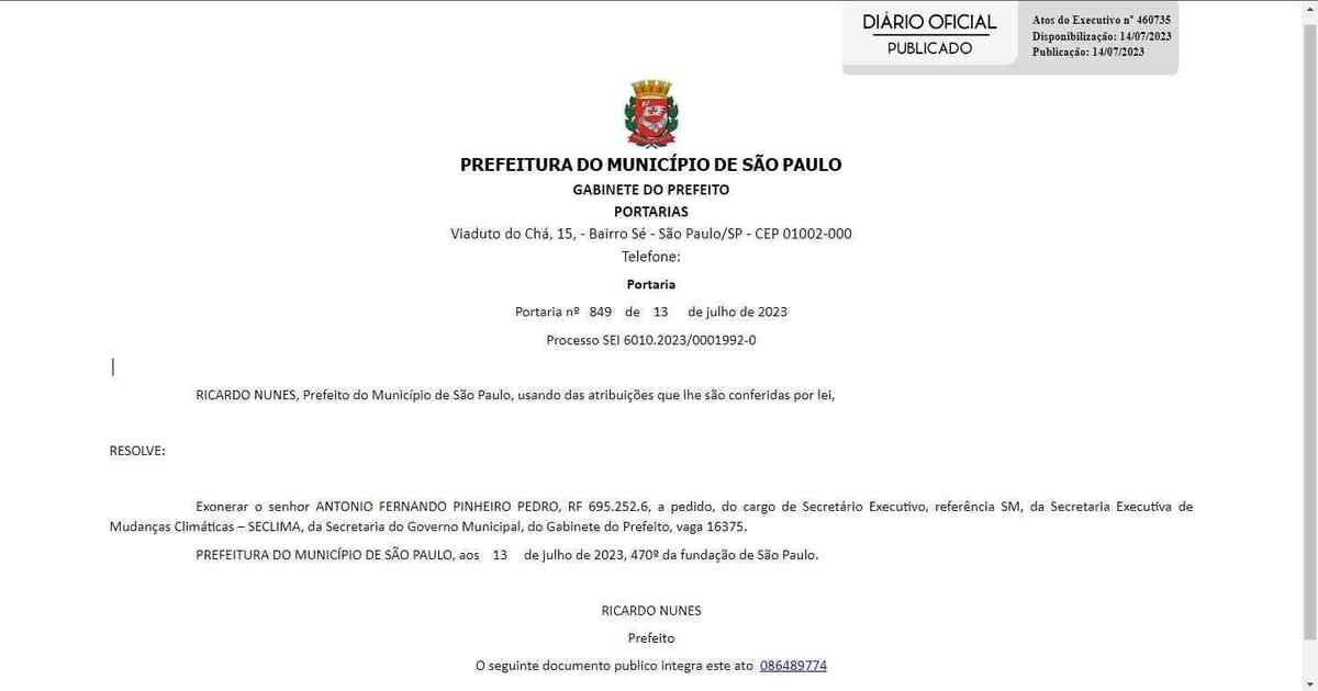 A demissão de Antônio Fernando Pinheiro Pedro foi oficializada pelo prefeito Ricardo Nunes