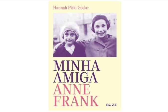 Livro Minha amiga Anne Frank conta a história da amizade que superou o Holocausto - (crédito: Buzz Editora/Divulgação) Livro Minha amiga Anne Frank conta a história da amizade que superou o Holocausto - (crédito: Buzz Editora/Divulgação)