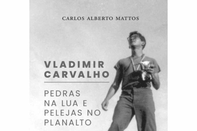 Capa do livro 'Vladimir Carvalho: Pedras na Lua e Pelejas no Planalto', de Carlos Alberto Mattos - (crédito: Paraquedas/ Divulgação) Capa do livro 'Vladimir Carvalho: Pedras na Lua e Pelejas no Planalto', de Carlos Alberto Mattos - (crédito: Paraquedas/ Divulgação)