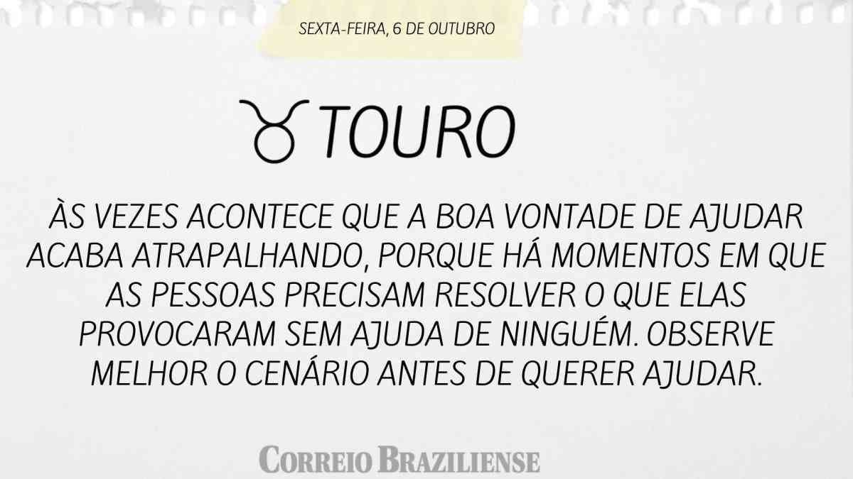 TOURO  | 6 DE OUTUBRO