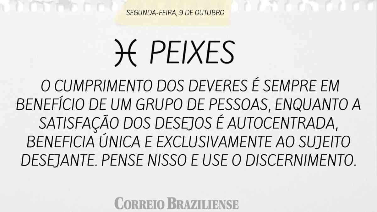 PEIXES  | 9 DE OUTUBRO