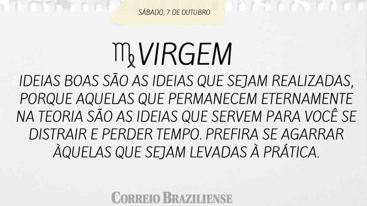 VIRGEM | 7 DE OUTUBRO