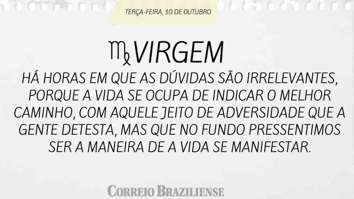 VIRGEM | 10 DE OUTUBRO