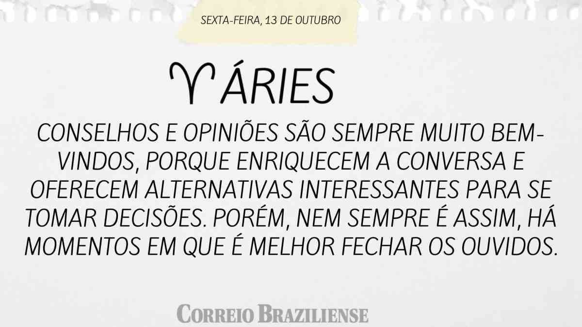 ÁRIES  | 13 DE OUTUBRO