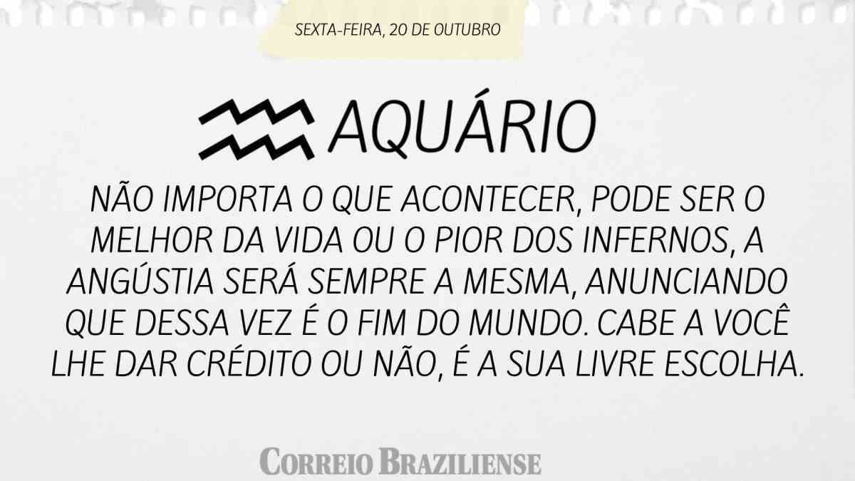 AQUÁRIO | 20 DE OUTUBRO