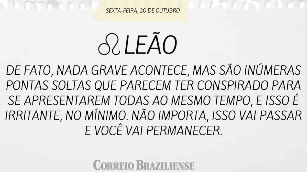 LEÃO | 20 DE OUTUBRO