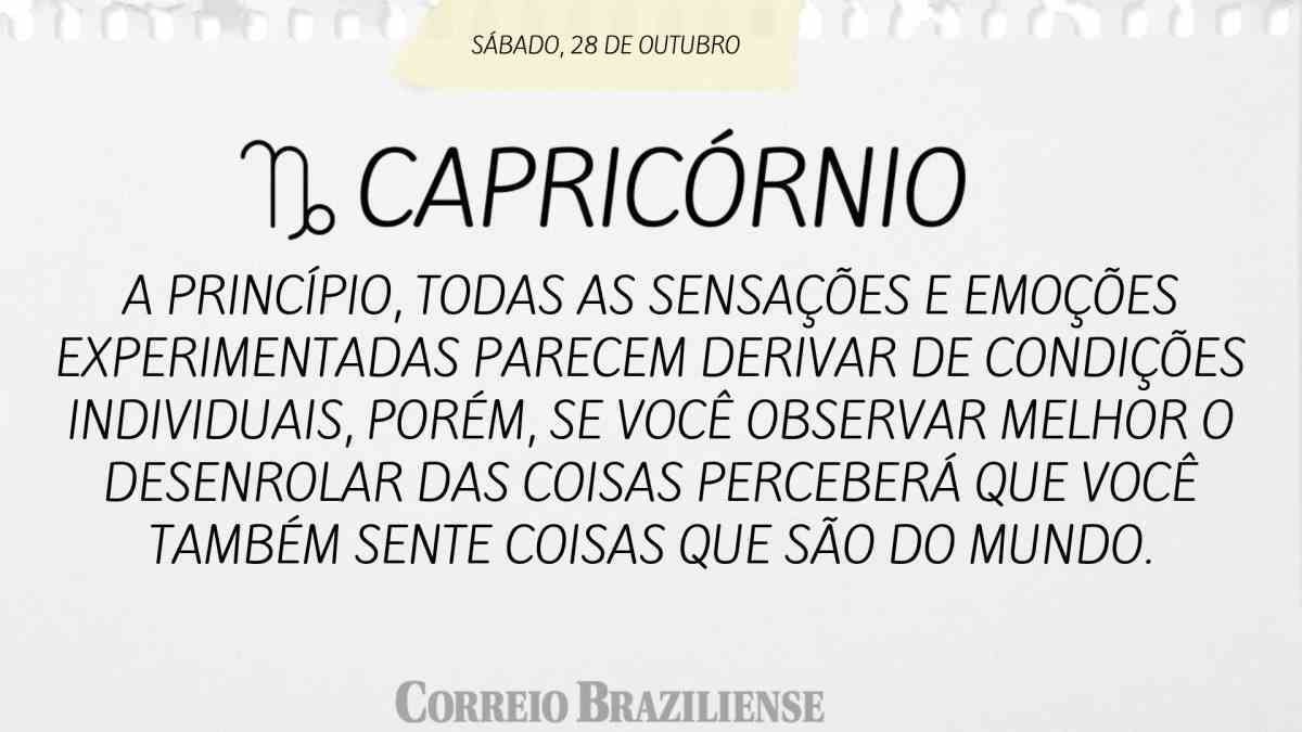 CAPRICÓRNIO  | 29 DE OUTUBRO