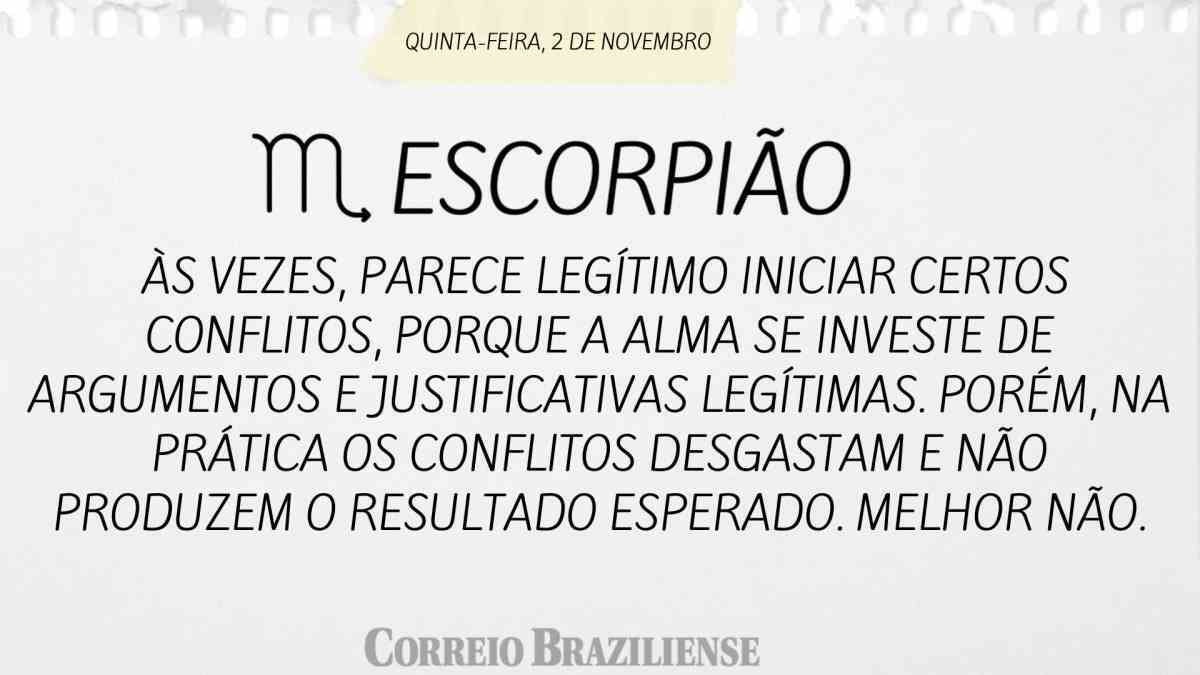 ESCORPIÃO  | 2 DE NOVEMBRO