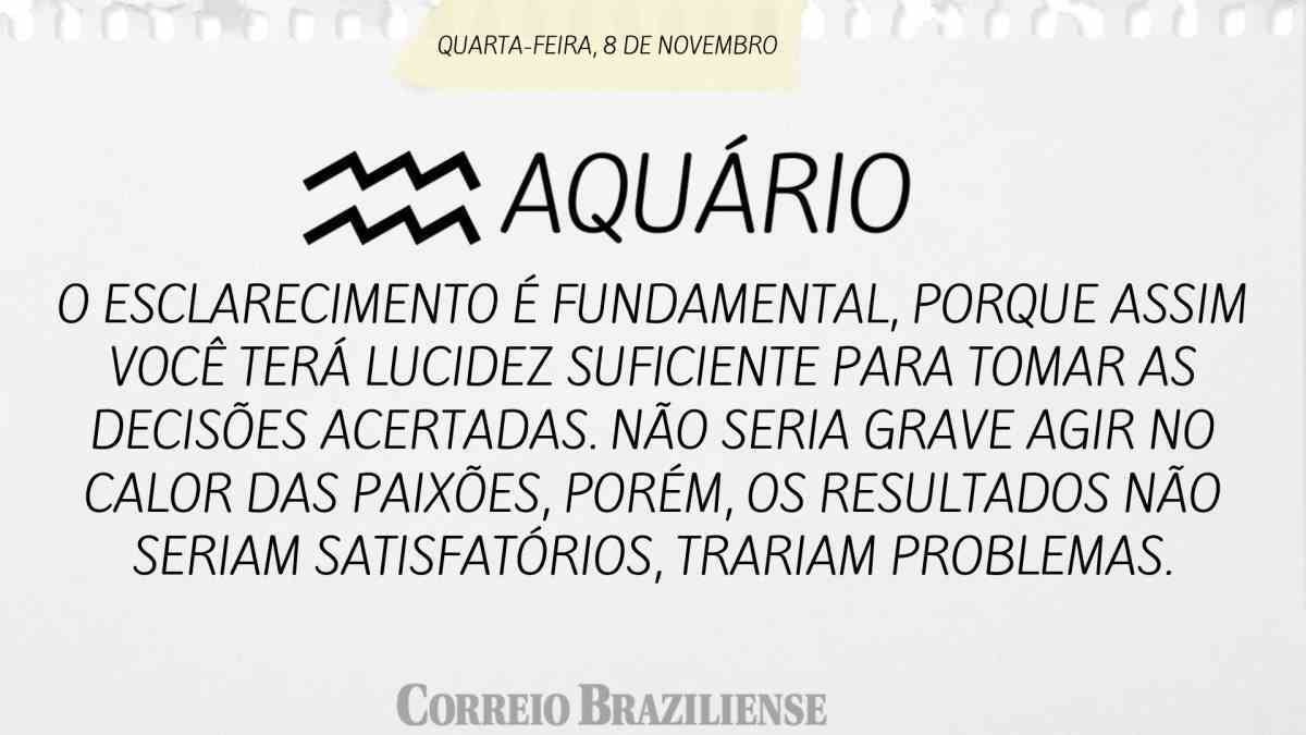 AQUÁRIO  | 08 DE NOVEMBRO