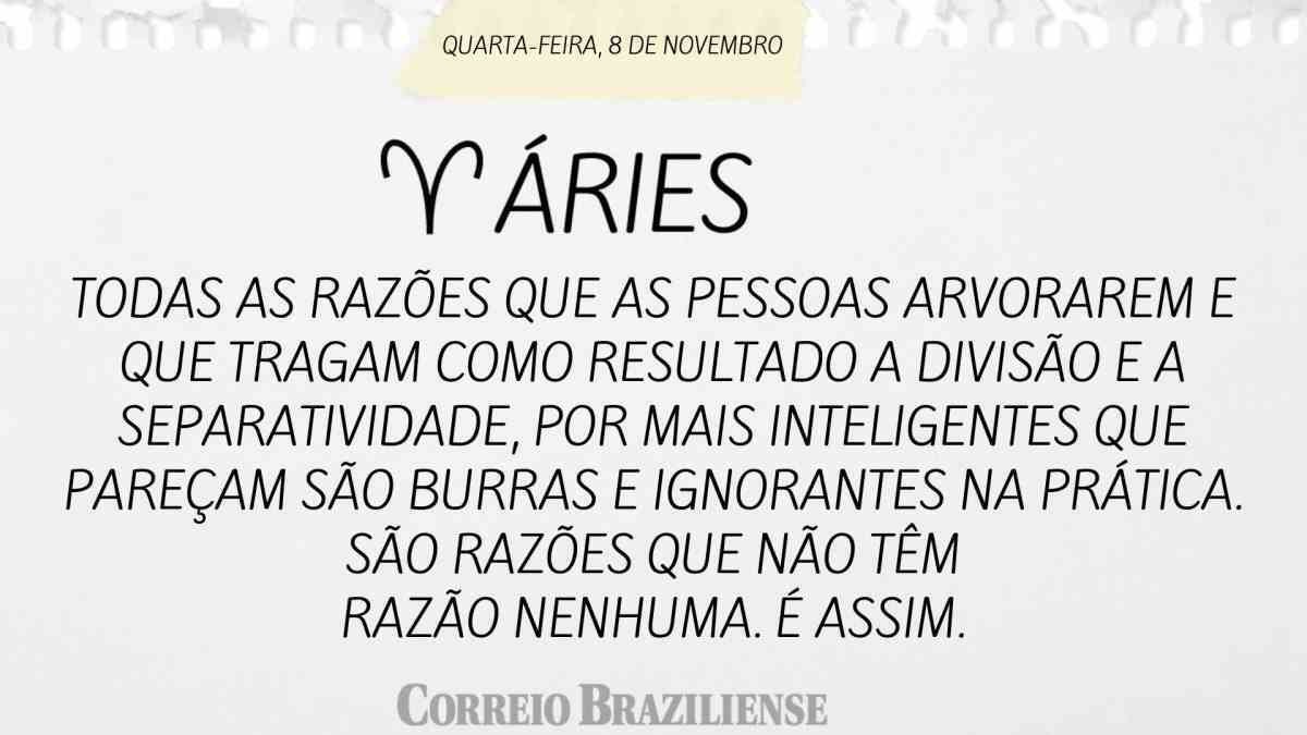 ÁRIES  | 08 DE NOVEMBRO