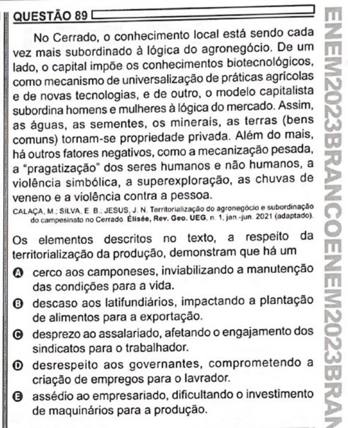 Questão da prova citava o agronegócio 