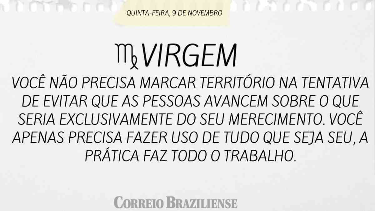 VIRGEM  | 9 DE NOVEMBRO